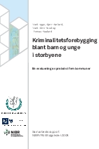 Kriminalitetsforebygging blant barn og unge i storbyene. En evaluering av praksis i fem kommuner.