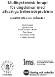 Multisystemisk terapi för ungdomar med allvarliga beteendeproblem. Resultat efter sex månader.