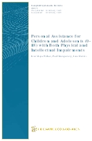 Personal Assistance for Children and Adolesents (0-18) with Both Physical and Intellectual Impairments. 