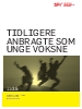 Tidligere anbragte som unge voksne. 