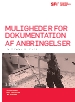 Muligheder for dokumentation af anbringelser. En gennemgang af målemetoder.