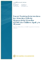 Parent Training Interventions for Attention Deficity Hyperactivity Disorder (ADHD) in Children Aged 5 to 18 years 