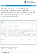 The mental health of preschoolers in a Norwegian population-based study when their parents have symptoms of borderline, antisocial, and narcissistic personality disorders: at the mercy of unpredictability.