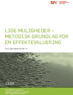 Lige muligheder - Metodisk grundlag for en effektevaluering. Evalueringsrapport 2.