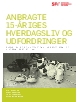 15-åriges hverdagsliv og udfordringer Rapport fra tredje dataindsamling af forløbsundersøgelsen af anbragte børn født i 1995