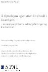 Å flytte hjem igjen etter å ha bodd i fosterhjem. En analyse av barns selvoppfatninger og livshistorier.