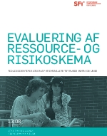 Evaluering af ressource- og risikoskema. Tidlig identifikation af kriminalitetstruede børn og unge.