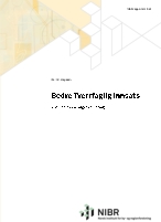 Bedre Tverrfaglig Innsats (BTI). 2. runde av en følgeevaluering