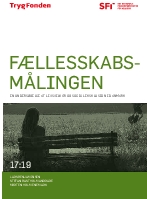 Fællesskabsmålingen. En undersøgelse af livsvilkår og social eksklusion i Danmark.