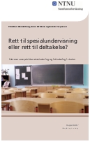 Rett til spesialundervisning eller rett til deltakelse? Faktorer som påvirker ekskludering og inkludering i skolen.