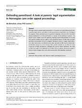 Defending parenthood: A look at parents' legal argumentation in Norwegian care order appeal proceedings. 