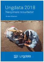 Ungdata 2018. Nasjonale resultater.