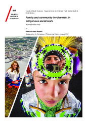 Family and community involvement in Indigenous social work. A comparative study.