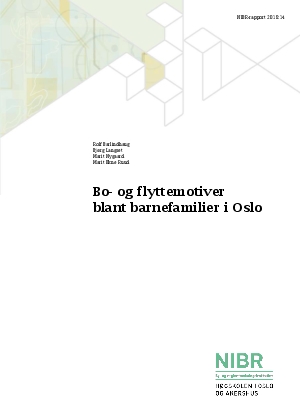 Bo- og flyttemotiver blant barnefamilier i Oslo. 