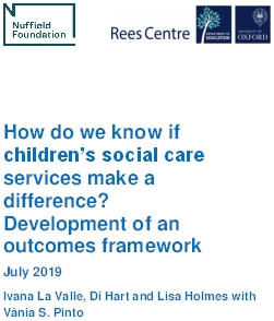 How do we know if children’s social care services make a difference? Development of an outcomes framework.