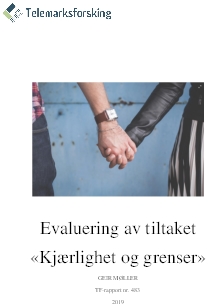 Evaluering av tiltaket «Kjærlighet og grenser». 