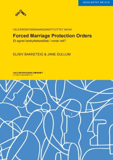 Forced Marriage Protection Orders. Et egnet beskyttelsestiltak i norsk rett?