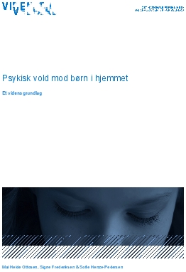 Psykisk vold mod børn i hjemmet. Et vidensgrundlag.