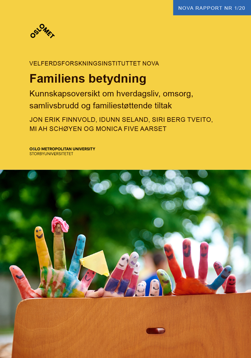 Familiens betydning. Kunnskapsoversikt om hverdagsliv, omsorg, samlivsbrudd og familiestøttende tiltak.