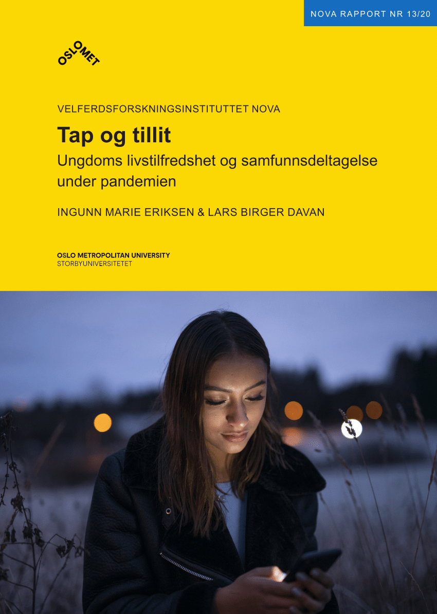 Tap og tillit. Ungdoms livstilfredshet og samfunnsdeltagelse under pandemien.