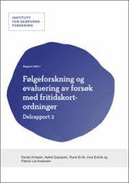 Følgeforskning og evaluering av forsøk med fritidskortordninger. Delrapport 2.