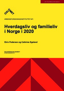 Hverdagsliv og familieliv  i Norge i 2020. 