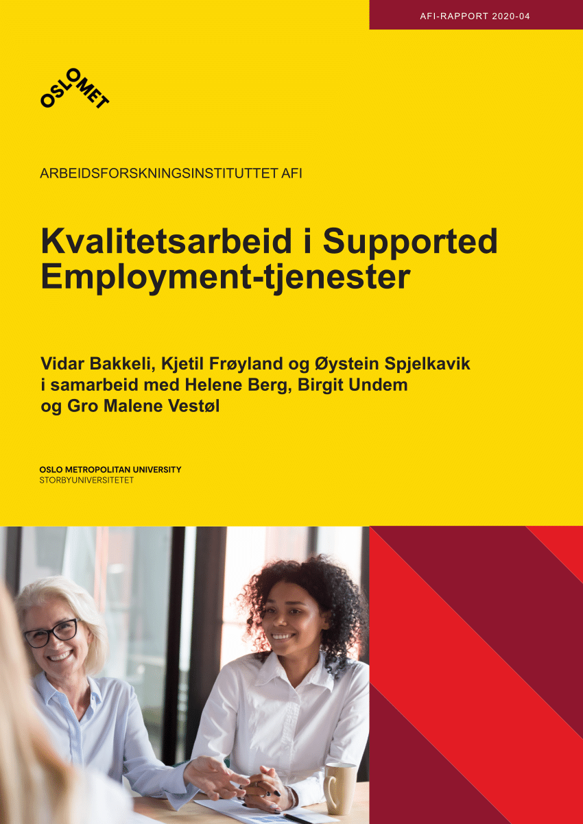 Kvalitetsarbeid i Supported  Employment-tjenester. 