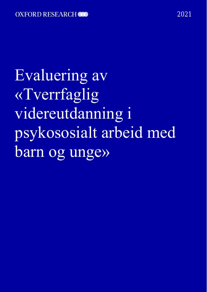 Evaluering av "Tverrfaglig videreutdanning i psykososialt arbeid med barn og unge". 