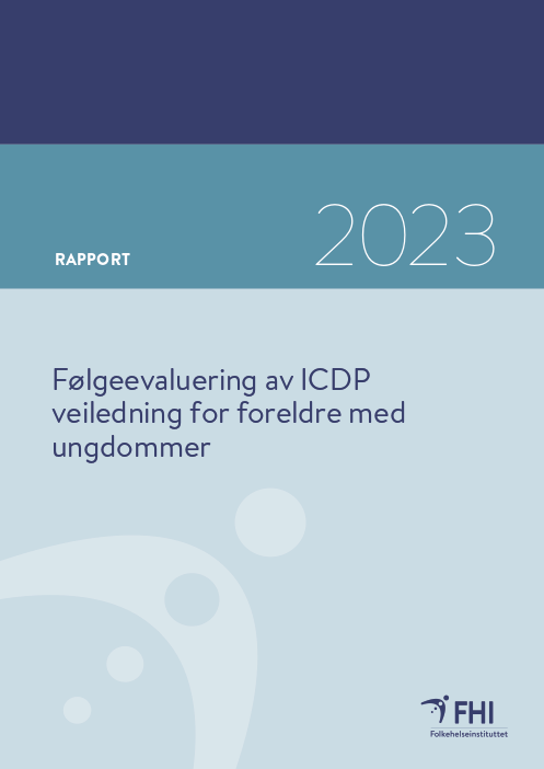 Følgeevaluering av ICDP veiledning for foreldre med ungdommer. 