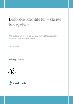 Lesbiske identiteter – skeive bevegelser. Avhandling for graden Ph D, Psykologisk institutt