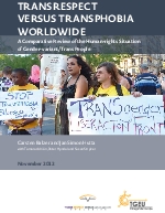 Transrespect versus Transphobia Worldwide. A Comparative Review of the Human-rights Situation of Gender-variant/Trans People.