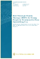 Brief Strategic Family Therapy (BSFT) for Young People in Treatment for Non-Opioid Drug Use 