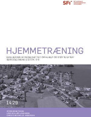 Hjemmetræning. Evaluering af regelsættet om hjælp og støtte efter servicelovens §32 stk. 6-9.