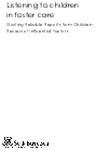 Listening to children in foster care Eliciting Reliable Reports from Children: Review of Influential Factors