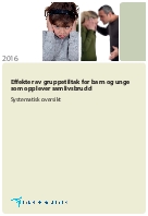 Effekter av gruppetiltak for barn og unge som opplever samlivsbrudd. Systematisk oversikt.