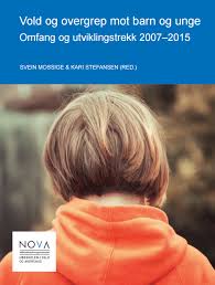 Vold og overgrep mot barn og unge. Omfang og utviklingstrekk 2007–2015.