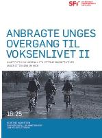 Anbragte unges overgang til voksenlivet II. Kvantitativ evaluering af to efterværnsinitiativer under efterværnspakken.