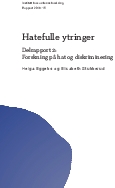 Hatefulle ytringer. Delrapport 2: Forskning på hat og diskriminering.