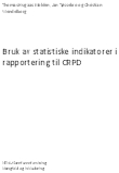 Bruk av statistiske indikatorer i rapportering til CRPD. 