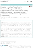 Does the Incredible Years Teacher Classroom Management Training programme have positive effects for young children exhibiting severe externalizing problems in school? A quasi-experimental pre-post study.