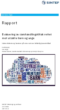 Evaluering av samhandlingstiltak rettet mot utsatte barn og unge. Suksesskriterier og barrierer på veien mot mer helhetlig tjenestetilbud.