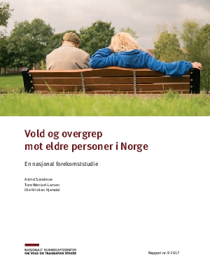 Vold og overgrep mot eldre personer i Norge. En nasjonal forekomststudie.