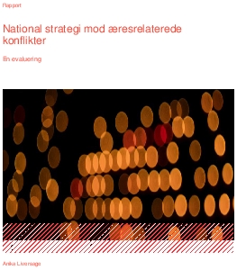 National strategi mod æresrelaterede konflikter. En evaluering.