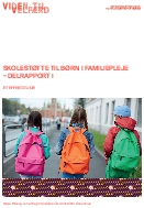 Skolestøtte til børn i familiepleje – Delrapport I. Et effektstudie.