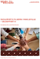 Skolestøtte til børn i familiepleje – delrapport III. En manual til LUKoP-modellen.