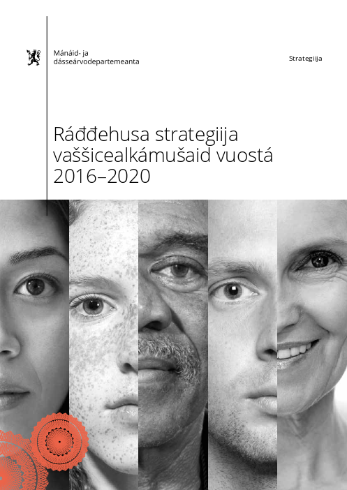 Ráđđehusa strategiija vaššicealkámušaid vuostá 2016–2020. Regjeringens strategi mot hatefulle ytringer 2016–2020. Samisk