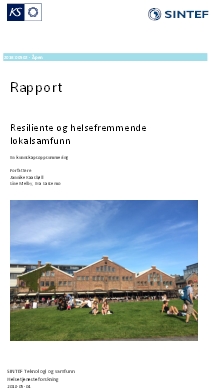 Resiliente og helsefremmende lokalsamfunn. En kunnskapsoppsummering.