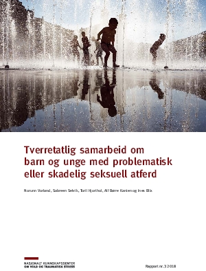 Tverretatlig samarbeid om barn og unge med problematisk eller skadelig seksuell atferd. 