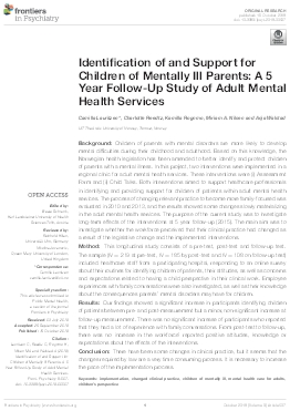 Identification of and Support for Children of Mentally Ill Parents. A 5 Year Follow-Up Study of Adult Mental Health Services.