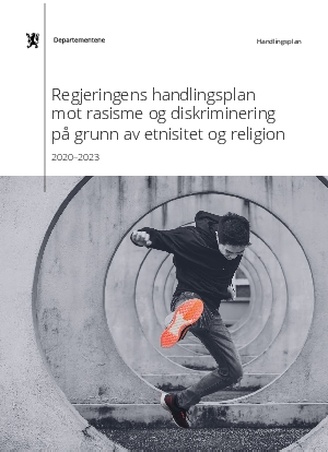 Regjeringens handlingsplan mot rasisme og diskriminering på grunn av etnisitet og religion 2020–2023. 